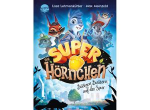 9783401718927 - Die Superhörnchen (1) Bissigen Biestern auf der Spur - Lissa Lehmenkühler Gebunden