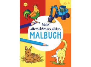 9783401720388 - Mein allerschönstes dickes Malbuch Kartoniert (TB)