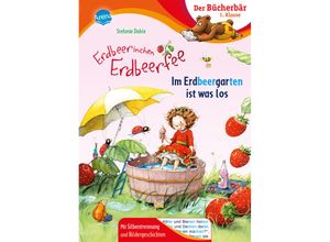 9783401720746 - Erdbeerinchen Erdbeerfee Im Erdbeergarten ist was los - Stefanie Dahle Gebunden