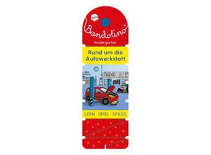 9783401721095 - Bandolino Rund um die Autowerkstatt - Friederike Barnhusen Gebunden