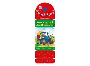 9783401721279 - Bandolino Komm mit auf den Bauernhof - Friederike Barnhusen Gebunden