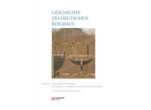 9783402129029 - Geschichte des deutschen Bergbaus 2 Gebunden