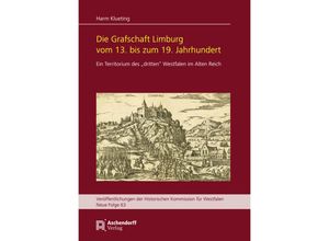 9783402151464 - Die Grafschaft Limburg vom 13 bis zum 19 Jahrhundert - Harm Klueting Gebunden