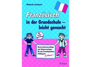 9783403038955 - Französisch in der Grundschule leicht gemacht - Michaela Sambanis Geheftet