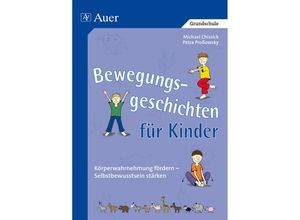 9783403040361 - Bewegungsgeschichten für Kinder - Michael Chissick Petra Proßowsky Geheftet