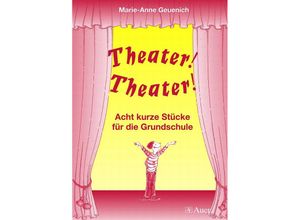 9783403043775 - Theater! Theater! - Marie-Anne Geuenich Geheftet