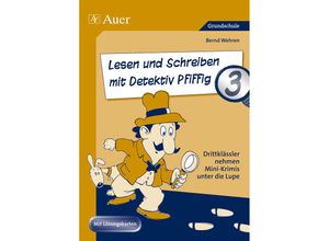 9783403061274 - Lesen und Schreiben mit Detektiv Pfiffig - Bernd Wehren Geheftet