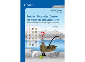 9783403061977 - Problemlösendes Denken im Mathematikunterricht - Joachim Schnabel Anja Trapp Geheftet