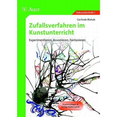 9783403063438 - Zufallsverfahren im Kunstunterricht - Gerlinde Blahak Geheftet