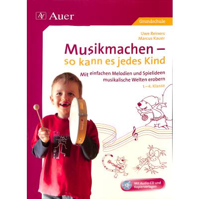 9783403064725 - Musikmachen - so kann es jedes Kind