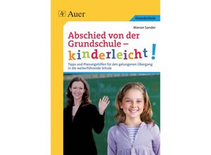 9783403065692 - Abschied von der Grundschule - kinderleicht! - Manon Sander Geheftet