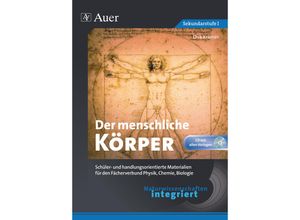 9783403066712 - Naturwissenschaften integriert   Naturwissenschaften integriert Der menschliche Körper m 1 CD-ROM - Dirk Krämer Gebunden