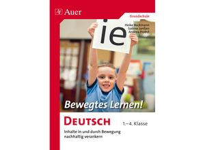 9783403068532 - Bewegtes Lernen! Grundschule   Bewegtes Lernen! Deutsch - Heike Beckmann Sabine Janßen Andrea Probst Geheftet