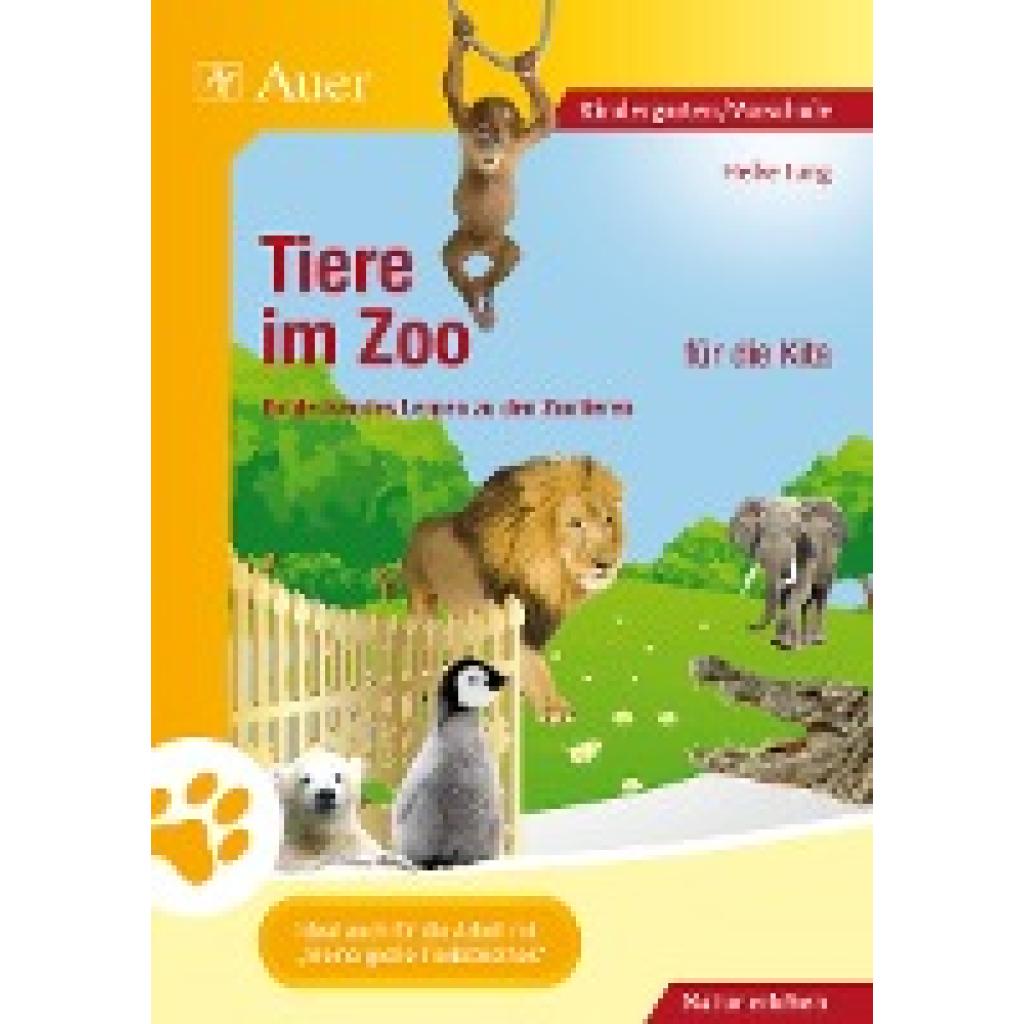 9783403069850 - Natur erleben   Tiere im Zoo für die Kita - Heike Jung Geheftet