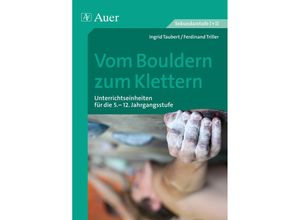 9783403071044 - Vom Bouldern zum Klettern - Ingrid Taubert Ferdinand Triller Geheftet