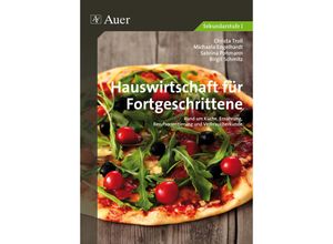 9783403071068 - Hauswirtschaft für Fortgeschrittene - C Troll M Engelhardt S Pohmann B Schmitz Geheftet