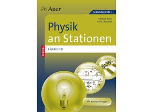 9783403071556 - Stationentraining Sekundarstufe Physik   Physik an Stationen SPEZIAL - Elektrizität - Verena Behr Julia Lämmer Geheftet