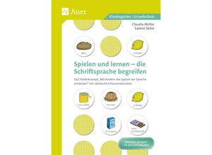 9783403072270 - Spielen und Lernen - die Schriftsprache begreifen m 1 CD-ROM - Claudia Müller Sabine Zeller Kartoniert (TB)