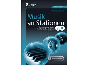 9783403073239 - Musik an Stationen 7-8 m 1 CD-ROM - Alexander Eckhardt Kartoniert (TB)