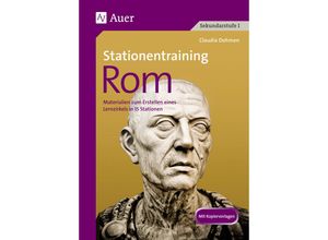 9783403073543 - Lernen an Stationen Geschichte Sekundarstufe   Stationentraining Rom - Claudia Schmitz Geheftet