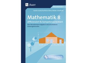 9783403075868 - Arbeitsblätter fd Mathematikunterricht   Mathematik 8 differenziert u kompetenzorientiert m 1 CD-ROM - Sandra Jacob Karlheinz Rohe Walter Scheffczik Gebunden