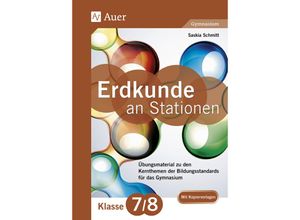 9783403076179 - Stationentraining Sekundarstufe Erdkunde   Erdkunde an Stationen Klasse 7 8 Gymnasium - Saskia Schmitt Geheftet