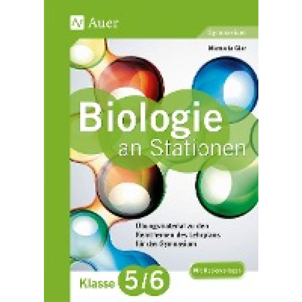 9783403076186 - Stationentraining Sekundarstufe Biologie Biologie an Stationen Klasse 5 6 Gymnasium - Manuela Giar Geheftet 9783403076186 - Stationentraining Sekundarstufe Biologie Biologie an Stationen Klasse 5 6 Gymnasium - Manuela Giar Geheftet