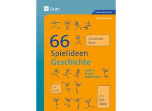 9783403076438 - Spielideen Sekundarstufe   66 Spielideen Geschichte - Claudia Schmitz Geheftet