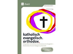 9783403076636 - katholisch evangelisch orthodox - Stephan Sigg Geheftet