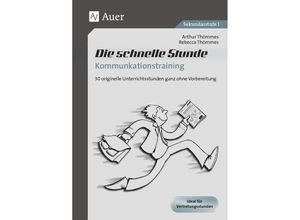 9783403076643 - Die schnelle Stunde Kommunikationstraining - Arthur Thömmes Rebecca Thömmes Geheftet