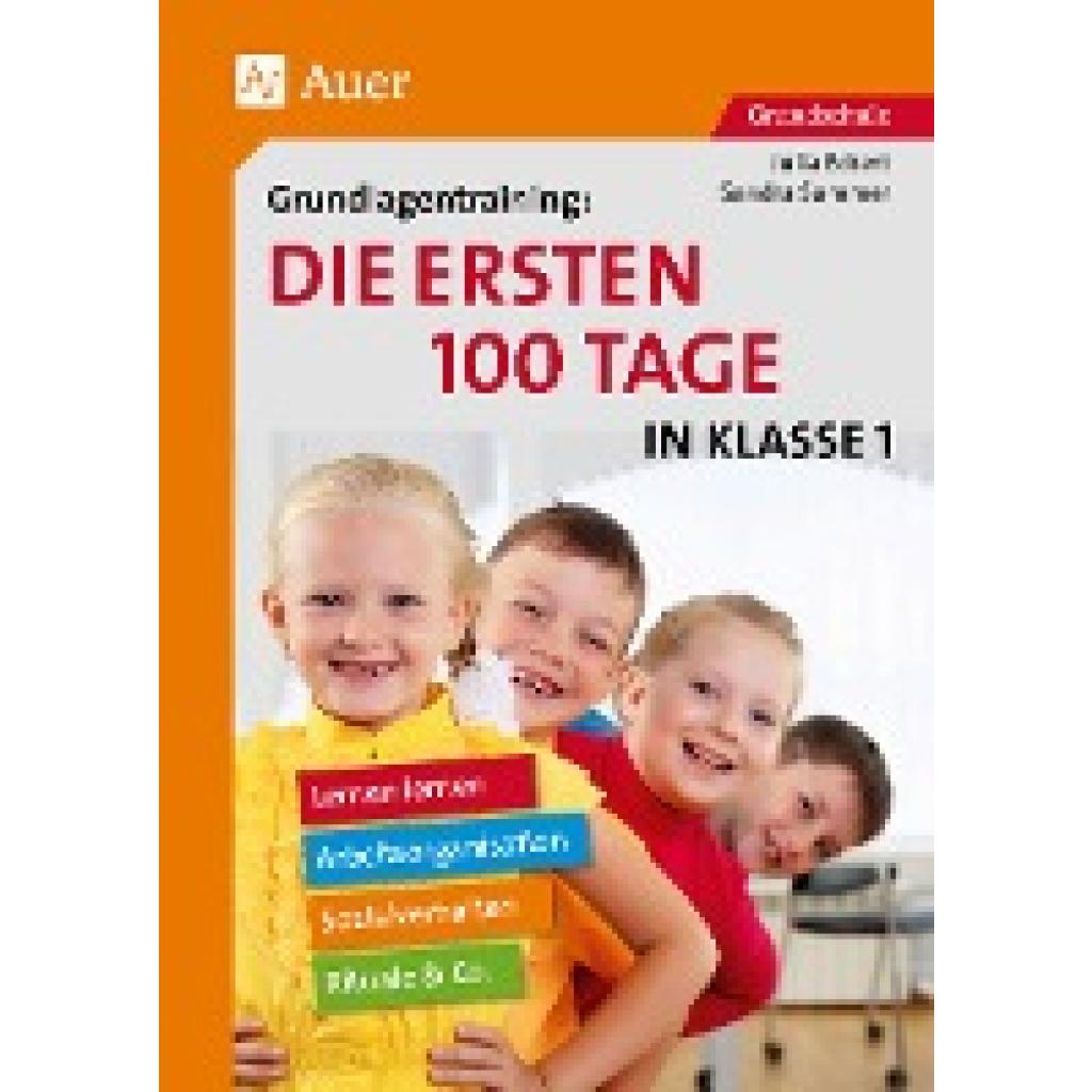 9783403076889 - Grundlagentraining Die ersten 100 Tage in Klasse 1 - Sandra Sommer Julia Eckert Geheftet