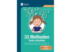 9783403078975 - 33 Methoden Grundschule   33 Methoden Texte schreiben - Stefanie Pohlmann Geheftet