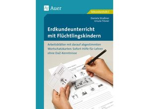 9783403079149 - Erdkundeunterricht mit Flüchtlingskindern 5-7 - Daniela Straßner Ursula Tilsner Geheftet