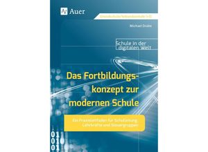 9783403080039 - Das Fortbildungskonzept zur modernen Schule - Michael Drabe Kartoniert (TB)