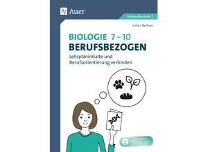 9783403080411 - Biologie 7-10 berufsbezogen - Julien Bettner Geheftet