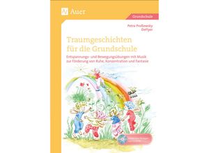 9783403081234 - Traumgeschichten für die Grundschule m 1 CD-ROM - Petra Proßowsky DeFlyer Geheftet