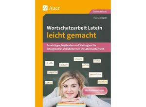 9783403081258 - Wortschatzarbeit Latein leicht gemacht - Florian Bartl Geheftet