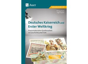 9783403081838 - Deutsches Kaiserreich und Erster Weltkrieg m 1 CD-ROM - Philipp Koch Inga Squarr Geheftet