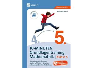 9783403081869 - 10-Minuten-Grundlagentraining Mathematik Klasse 5 - Manuela Witzel Geheftet