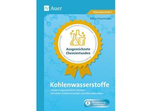 9783403082712 - Ausgezeichnete Chemiestunden Kohlenwasserstoffe - Katrin Wiedmeier Geheftet