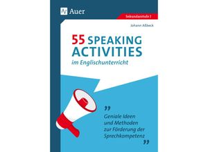 9783403083030 - 55 Speaking Activities im Englischunterricht - Johann Aßbeck Geheftet