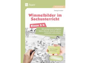 9783403083283 - Wimmelbilder in der Grundschule   Wimmelbilder im Sachunterricht - Klasse 3 4 - Svenja Ernsten Geheftet