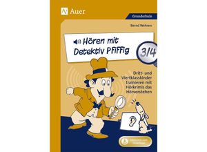 9783403083603 - Hören mit Detektiv Pfiffig Klasse 3 4 - Bernd Wehren Geheftet