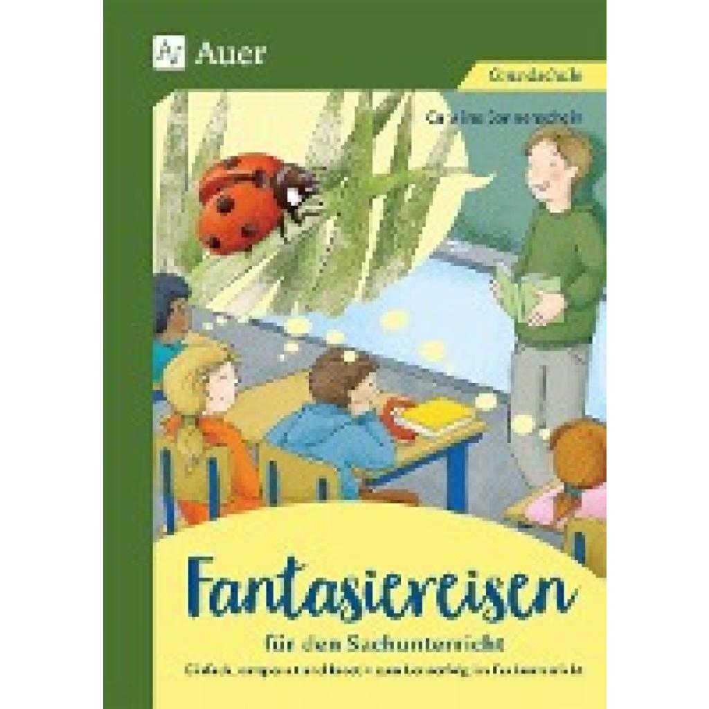 9783403083788 - Fantasiereisen für den Sachunterricht 1-4 - Carolina Sonnenschein Geheftet