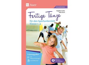 9783403083900 - Fertige Tänze für den Sportunterricht Klasse 1-4 - Angelika Cordes Silke Kirsch Geheftet