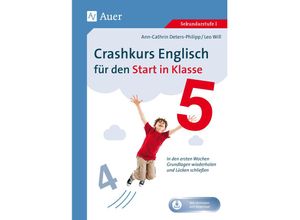 9783403084495 - Crashkurs Englisch für den Start in Klasse 5 - Ann-Cathrin Deters-Philipp Leo Will Geheftet