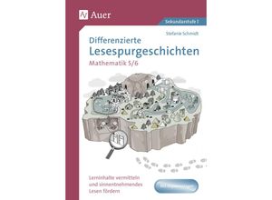 9783403084532 - Lesespurgeschichten Sekundarstufe   Differenzierte Lesespurgeschichten Mathematik 5-6 - Stefanie Schmidt Geheftet