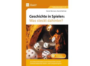 9783403085454 - Geschichte in Spielen - Was steckt dahinter - Daniel Bernsen Daniel Behnke Geheftet