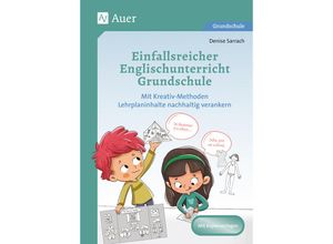 9783403085768 - Einfallsreicher Englischunterricht Grundschule - Denise Sarrach Geheftet