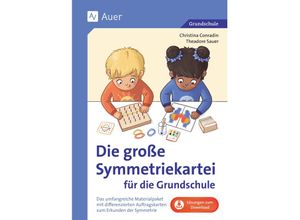 9783403086130 - Die große Symmetriekartei für die Grundschule - Christina Conradin Theadore Sauer Geheftet